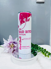 Load image into Gallery viewer, Bad Bitch RedBull 20oz Metal Tumbler - Can be Personalised